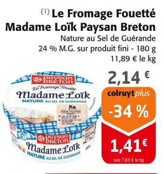 Colruyt Paysan Breton Le Fromage Fouetté Madame Loïk offre