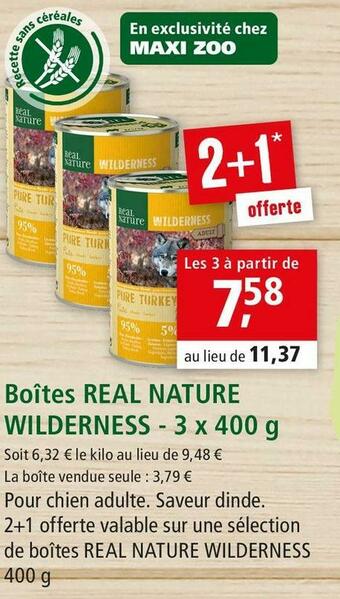 Maxi Zoo Wilderness boîtes real nature offre