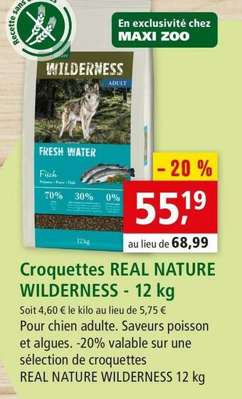 Maxi Zoo Real nature wilderness croquettes offre