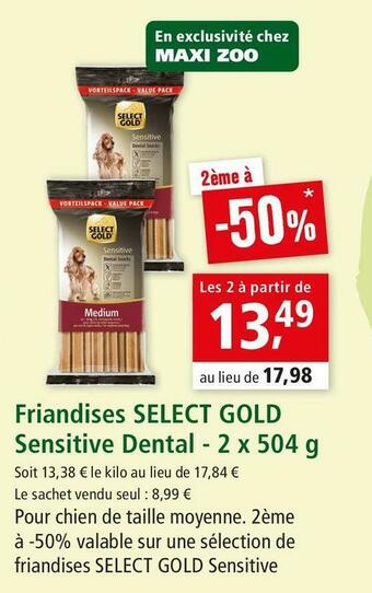 Maxi Zoo Select gold friandises sensitive dental offre