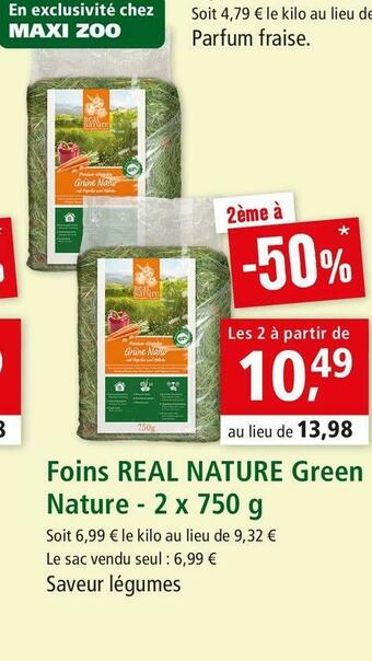Maxi Zoo Real nature foins green nature offre