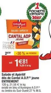 Cora x Carrefour Entremont - salade of apéritif dés de cantal a.o.p. jeune offre