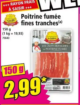 Norma Petitgas Poitrine fumée fines tranches offre