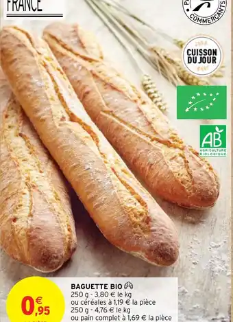 Intermarché Hyper BAGUETTE BIO offre