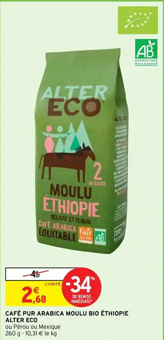 Intermarché Hyper CAFÉ PUR ARABICA MOULU BIO ÉTHIOPIE ALTER ECO offre