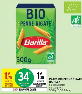 Intermarché Hyper PÂTES BIO PENNE RIGATE BARILLA offre