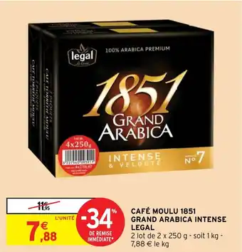 Intermarché Hyper CAFÉ MOULU 1851 GRAND ARABICA INTENSE LEGAL offre