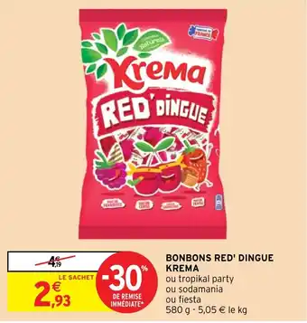 Intermarché Hyper BONBONS RED' DINGUE KREMA offre