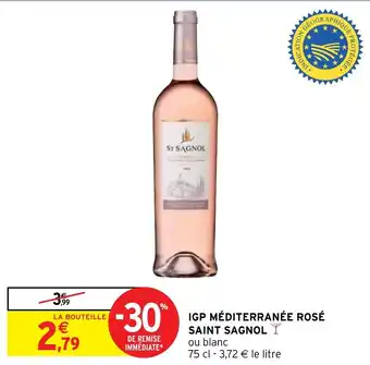 Intermarché Hyper IGP MÉDITERRANÉE ROSÉ SAINT SAGNOL I offre