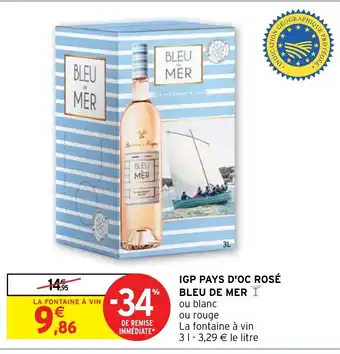 Intermarché Hyper IGP PAYS D'OC ROSÉ BLEU DE MER Y offre