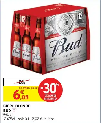 Intermarché Hyper BIÈRE BLONDE BUD offre