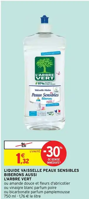 Intermarché Hyper LIQUIDE VAISSELLE PEAUX SENSIBLES BIBERONS AUSSI L'ARBRE VERT offre