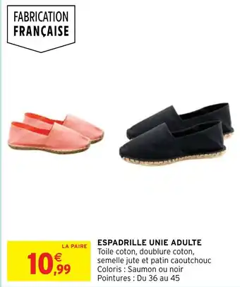 Intermarché Hyper ESPADRILLE UNIE ADULTE offre