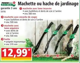 Norma Machette ou hache de jardinage offre
