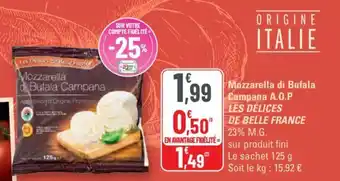 G20 Mozzarella di Bufala Campana A.O.P LES DÉLICES | DE BELLE FRANCE offre