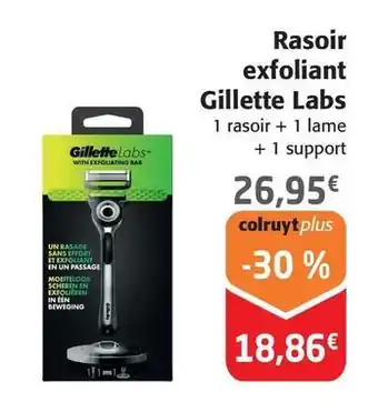 Colruyt Gillette - rasoir exfoliant labs offre