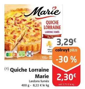 Colruyt Marie - quiche lorraine offre