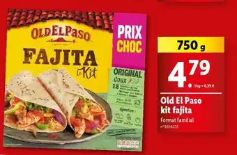 Lidl Old El Paso kit fajita offre