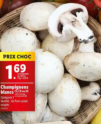 Lidl Champignons blancs offre