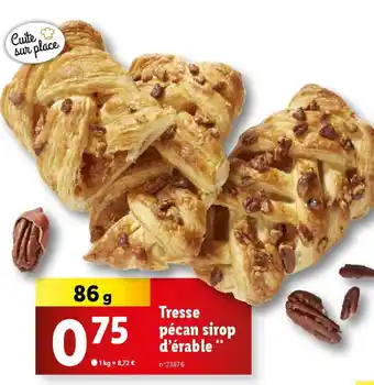 Lidl Tresse pécan sirop d'érable offre