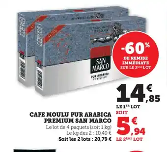 Super U CAFE MOULU PUR ARABICA PREMIUM SAN MARCO offre