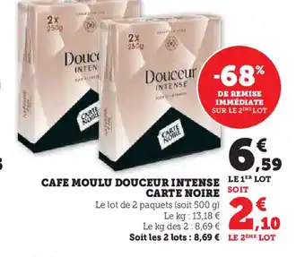 Super U CAFE MOULU DOUCEUR INTENSE LE 1ER LOT offre