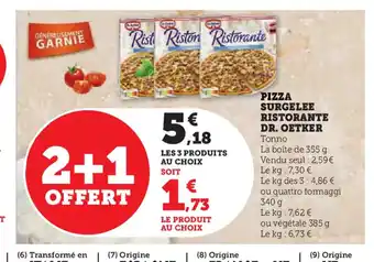 Super U PIZZA SURGELEE RISTORANTE DR. OETKER offre