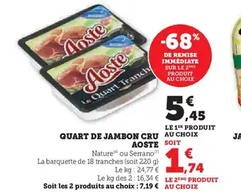 Super U QUART DE JAMBON CRU offre