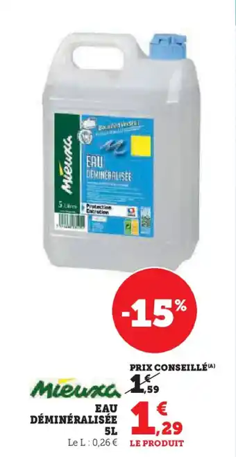 Super U EAU DÉMINÉRALISÉE offre