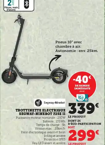 Hyper U TROTTINETTE ELECTRIQUE SEGWAY-NINEBOT F25E II offre