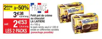 Cora x Carrefour Petit pot de crème au chocolat la laitière offre