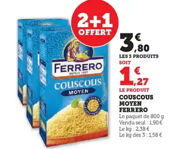 Hyper U COUSCOUS MOYEN FERRERO offre