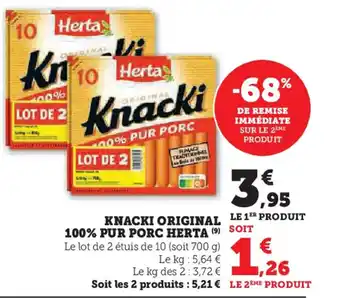 Hyper U KNACKI ORIGINAL100% PUR PORC HERTA (9) offre
