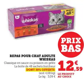 Hyper U REPAS POUR CHAT ADULTE WHISKAS offre