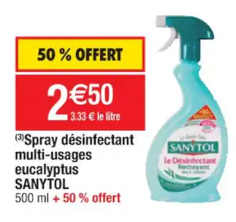 Cora x Carrefour Spray désinfectant multi-usages eucalyptus SANYTOL offre