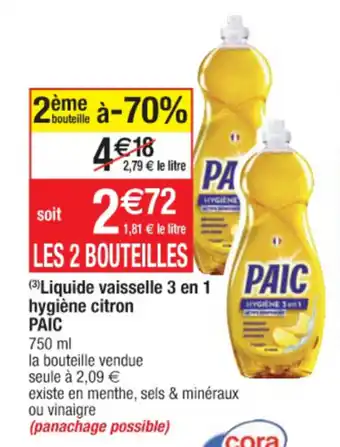 Cora x Carrefour Liquide vaisselle 3 en 1 hygiène citron PAIC offre