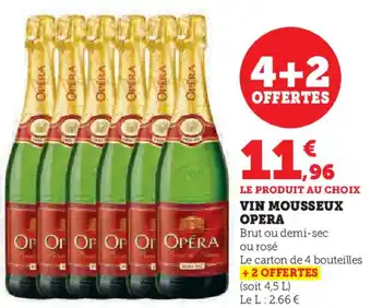 Hyper U VIN MOUSSEUX OPERA offre