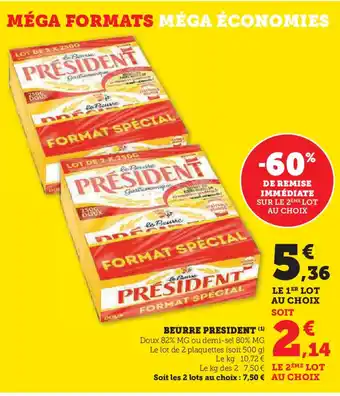 Hyper U BEURRE PRESIDENT (1) offre