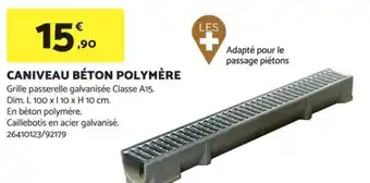 Bricomarché CANIVEAU BÉTON POLYMÈRE offre