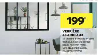 VERRIÈRE 4 CARREAUX