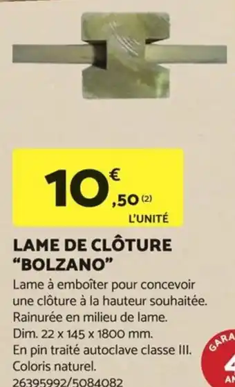 Bricomarché LAME DE CLÔTURE "BOLZANO" offre