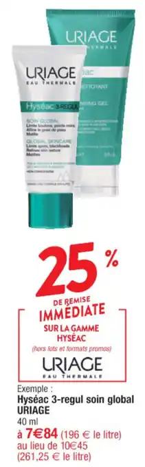 Cora x Carrefour Hyséac 3-regul soin global URIAGE offre