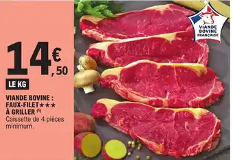 E.Leclerc VIANDE BOVINE : FAUX-FILET À GRILLER (1) offre