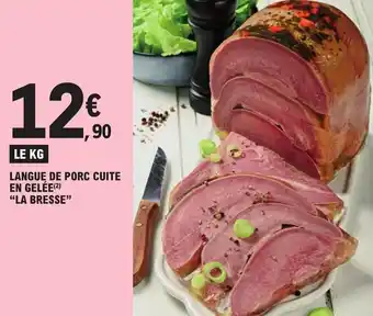 E.Leclerc LANGUE DE PORC CUITE EN GELÉE(2) "LA BRESSE" offre