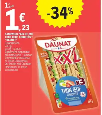 E.Leclerc SANDWICH PAIN DE MIE THON OEUF CRUDITÉS(²) "DAUNAT" offre