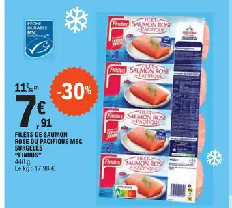 E.Leclerc FILETS DE SAUMON ROSE DU PACIFIQUE MSC SURGELÉS "FINDUS" offre