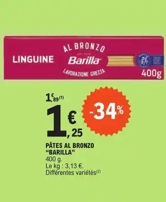 E.Leclerc PÂTES AL BRONZO "BARILLA" offre