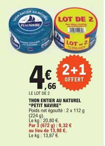 E.Leclerc THON ENTIER AU NATUREL "PETIT NAVIRE" offre