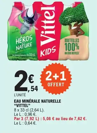 E.Leclerc EAU MINÉRALE NATURELLE "VITTEL" offre