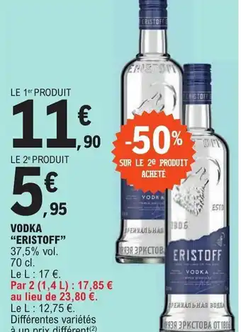 E.Leclerc VODKA "ERISTOFF" 37,5% vol. 70 cl. offre